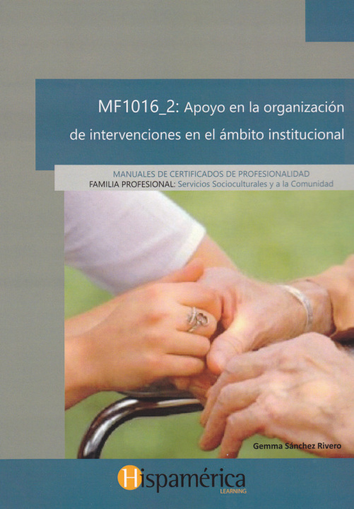 Carte MF1016_2 Apoyo en la organización de intervenciones en el ámbito institucional 