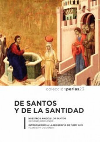 Kniha DE SANTOS Y DE LA SANTIDAD BERNANOS