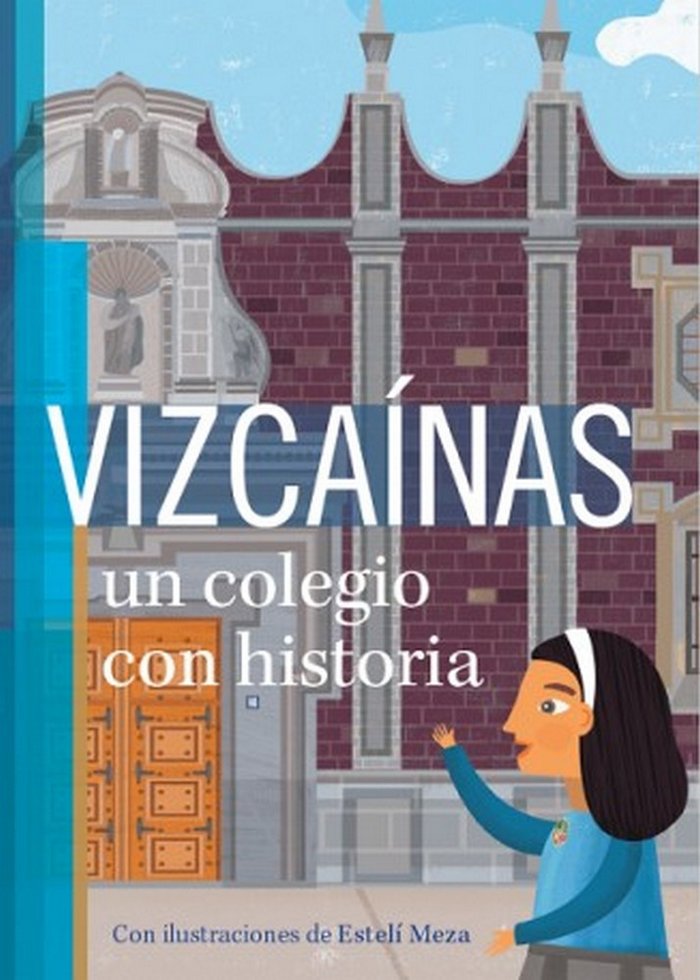 Knjiga Vizcaínas. Un colegio con historia 