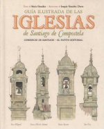 Könyv GUÍA ILUSTRADA DE LAS IGLESIAS DE SANTIAGO DE COMPOSTELA GONZÁLEZ VÁZQUEZ