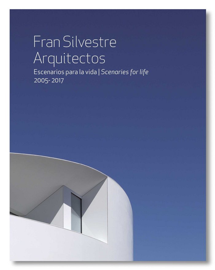 Книга Fran Silvestre Arquitectos Silvestre Navarro