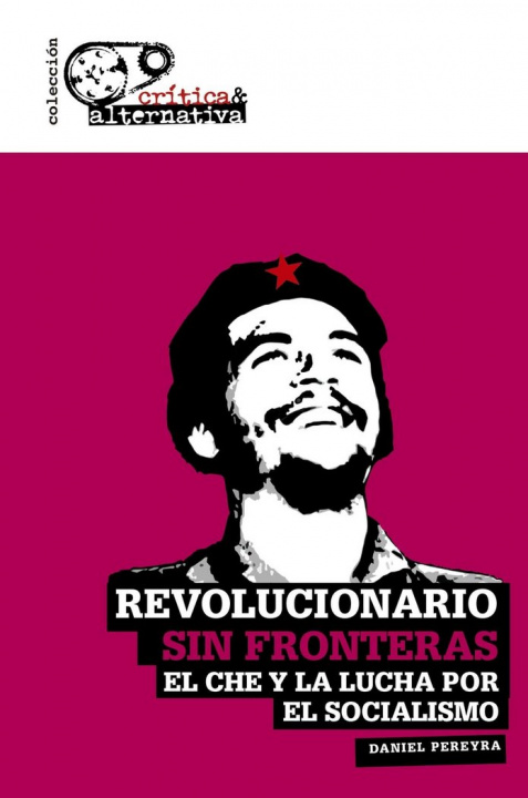Könyv Revolucionario sin fronteras Pereyra