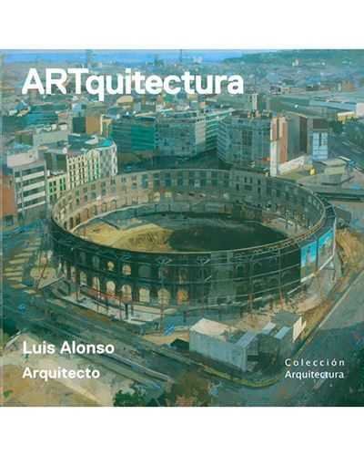 Könyv ARTquitectura Luís Alonso