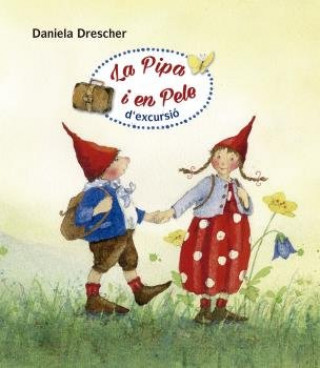 Knjiga La Pipa i en Pele d'excursió Daniela Drescher