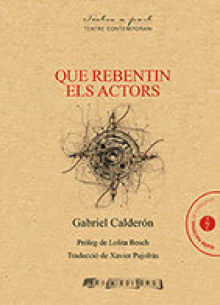 Buch Que rebentin els actors Calderón