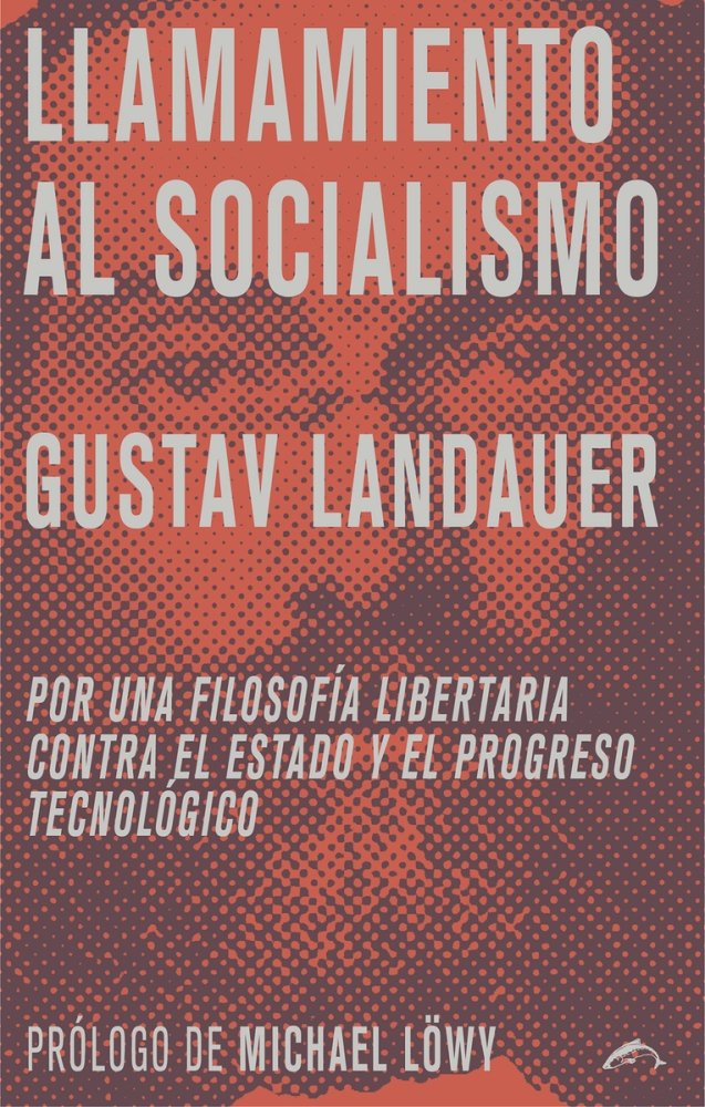 Книга Llamamiento al socialismo Landauer