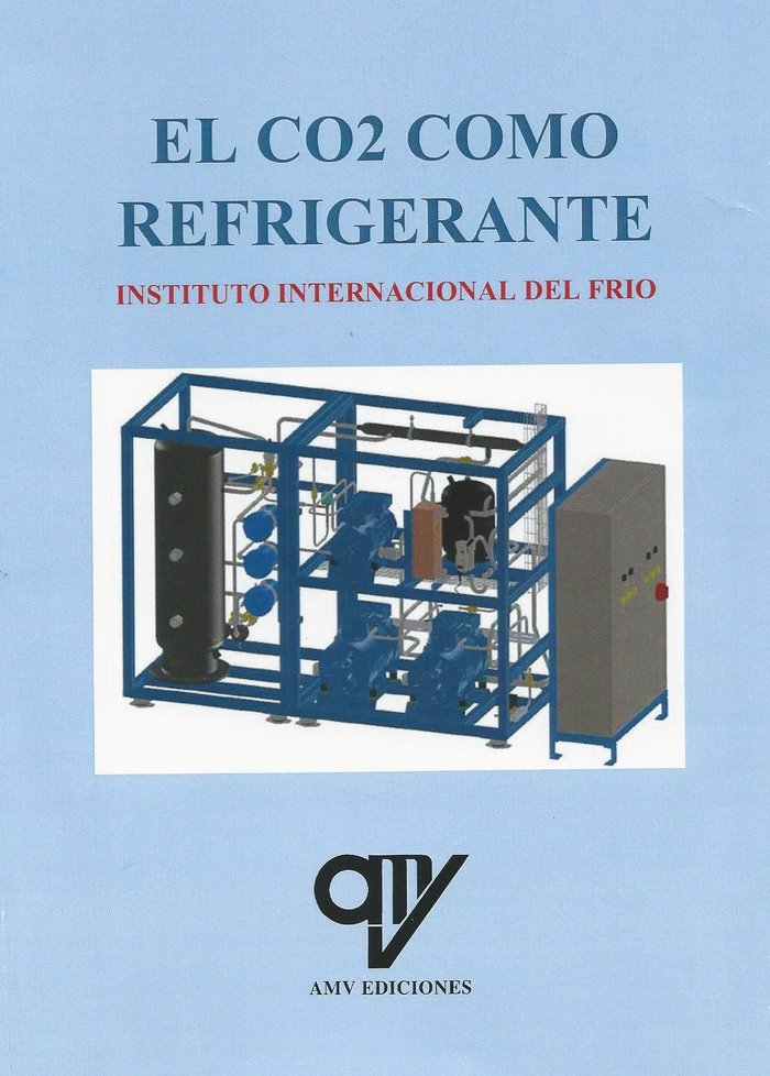 Kniha El CO2 como refrigerante INSTITUTO INTERNACIONAL DEL FRIO