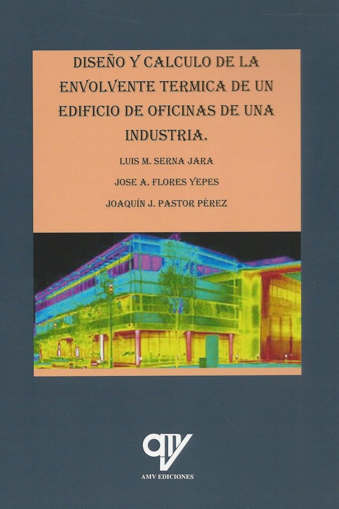 Kniha Diseño y cálculo de la envolvente térmica de un edificio Serna Jara