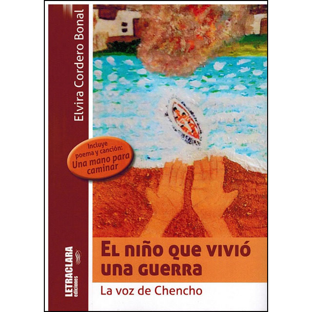Knjiga El niño que vivió una guerra Cordero Bonal