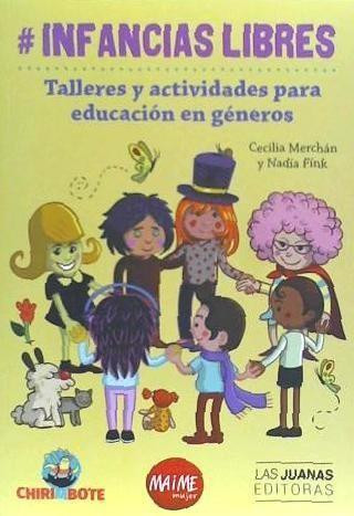 Knjiga #INFANCIAS LIBRES CECILIA MERCHAN