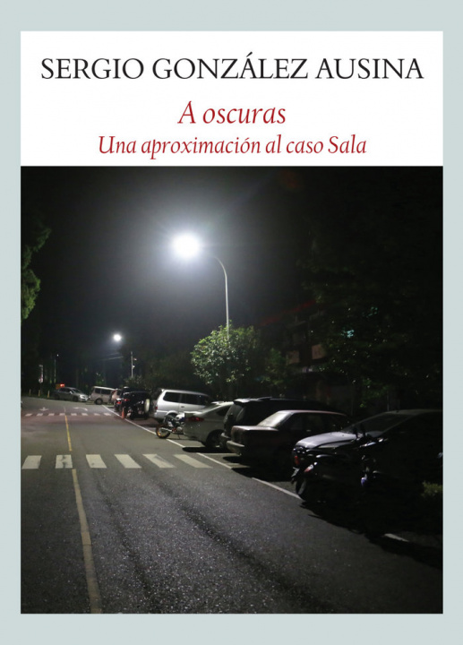 Knjiga A oscuras González Ausina