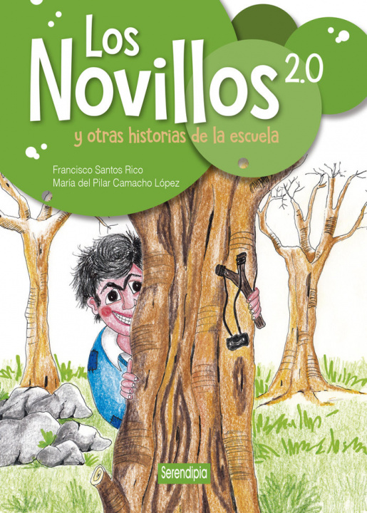 Kniha Los novillos 2.0 y otras historias de la escuela Camacho López
