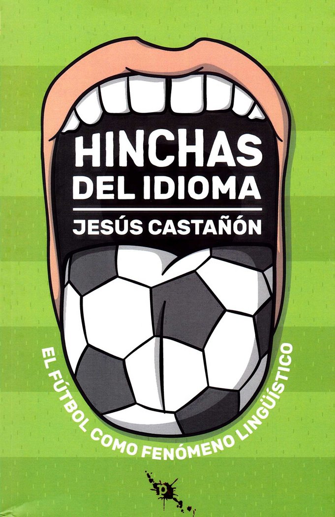 Libro Hinchas del idioma Castañón Rodríguez