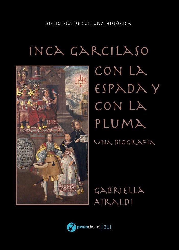 Kniha Inca Garcilaso - Con la espada y con la pluma Airaldi