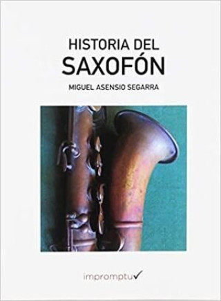 Carte Historia del Saxofón Asensio Segarra