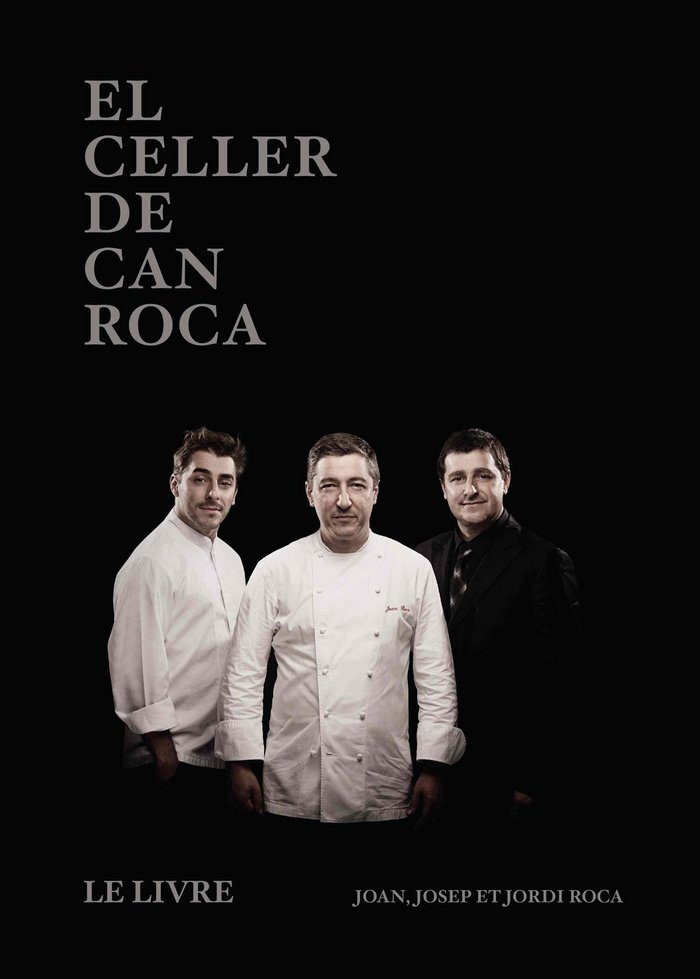 Knjiga EL CELLER DE CAN ROCA - LE LIVRE - FR Roca Fontané