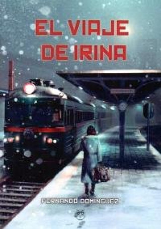 Kniha El viaje de Irina Domínguez
