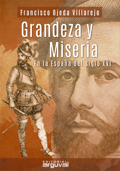Kniha Grandeza y miseria en la España SXVI González Matas