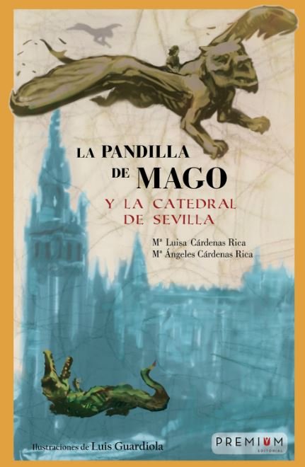 Kniha La pandilla de Mago y la catedral de Sevilla Cárdenas Rica