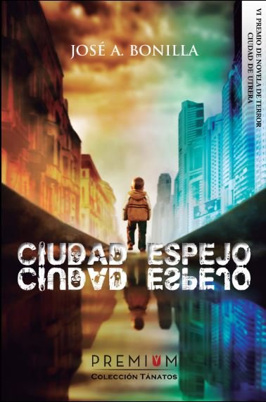 Boek Ciudad espejo Bonilla Hontoria