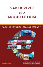 Könyv Saber vivir de la arquitectura / Arquitectural management SOLER
