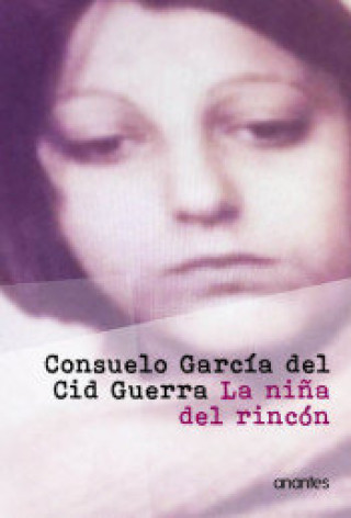Book La niña del rincón García del Cid Guerra