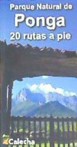 Kniha PARQUE NATURAL DE PONGA. 20 RUTAS A PIE ÁLVAREZ RUIZ