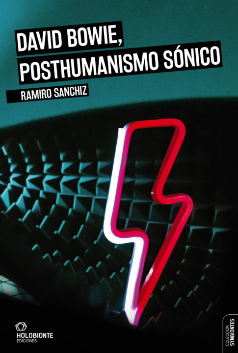 Buch David Bowie, posthumanismo sónico Sanchiz