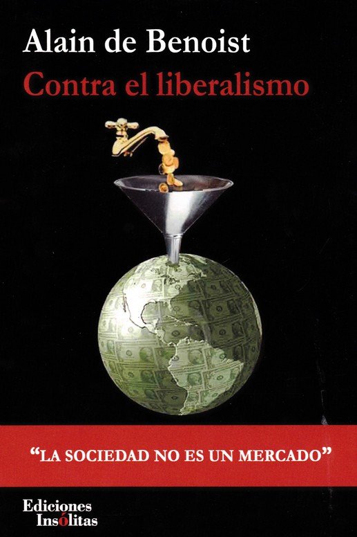 Knjiga Contra el liberalismo de Benoist