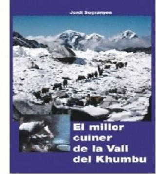 Knjiga EL MILLOR CUINER DE LA VALL DEL KHUMBU Sugranyes Tarragó