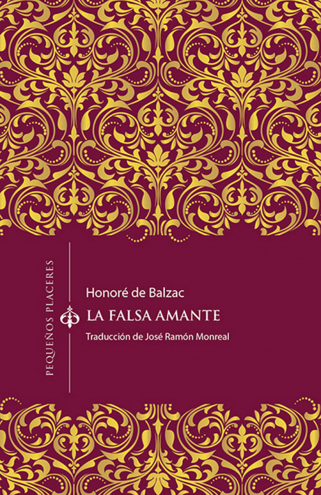 Книга La falsa amante Balzac