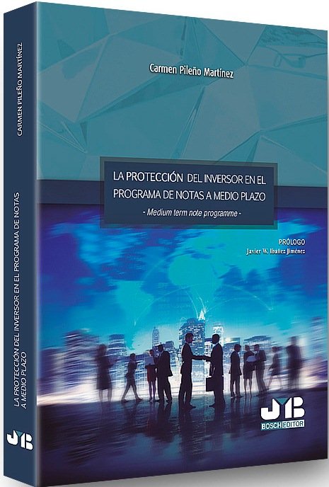 Kniha La protección del inversor en el programa de notas a medio plazo -Medium term note programme- Pileño Martínez