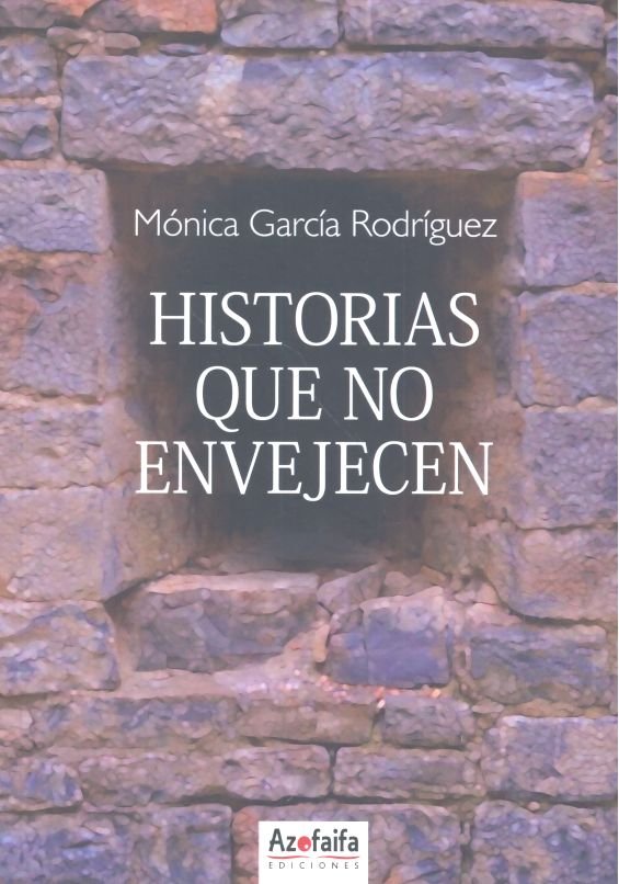 Knjiga Historias que no envejecen García Rodríguez