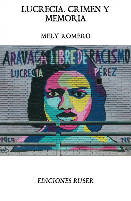 Knjiga Lucrecia. Crimen y memoria Romero Alvarez