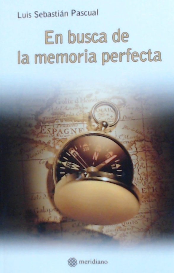 Könyv EN BUSCA DE LA MEMORIA PERFECTA PASCUAL