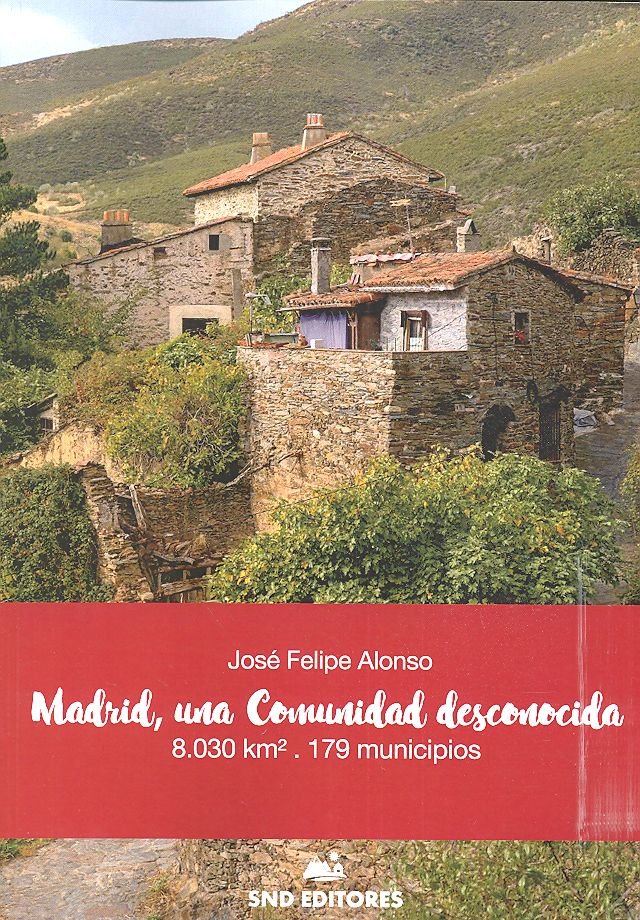 Книга MADRID UNA COMUNIDAD DESCONOCIDA ALONSO FERNÁNDEZ-CHECA
