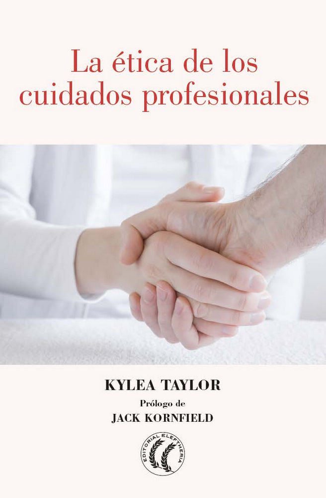 Kniha La ética de los cuidados profesionales Taylor