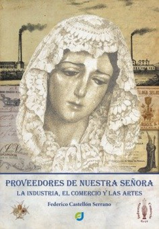 Libro Proveedores de Nuestra Señora Castellón Serrano