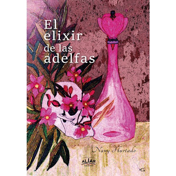 Książka El elixir de las adelfas Hurtado Rodríguez