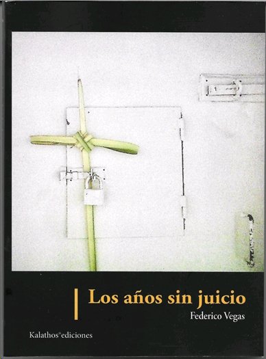 Kniha LOS AÑOS SIN JUICIO VEGAS