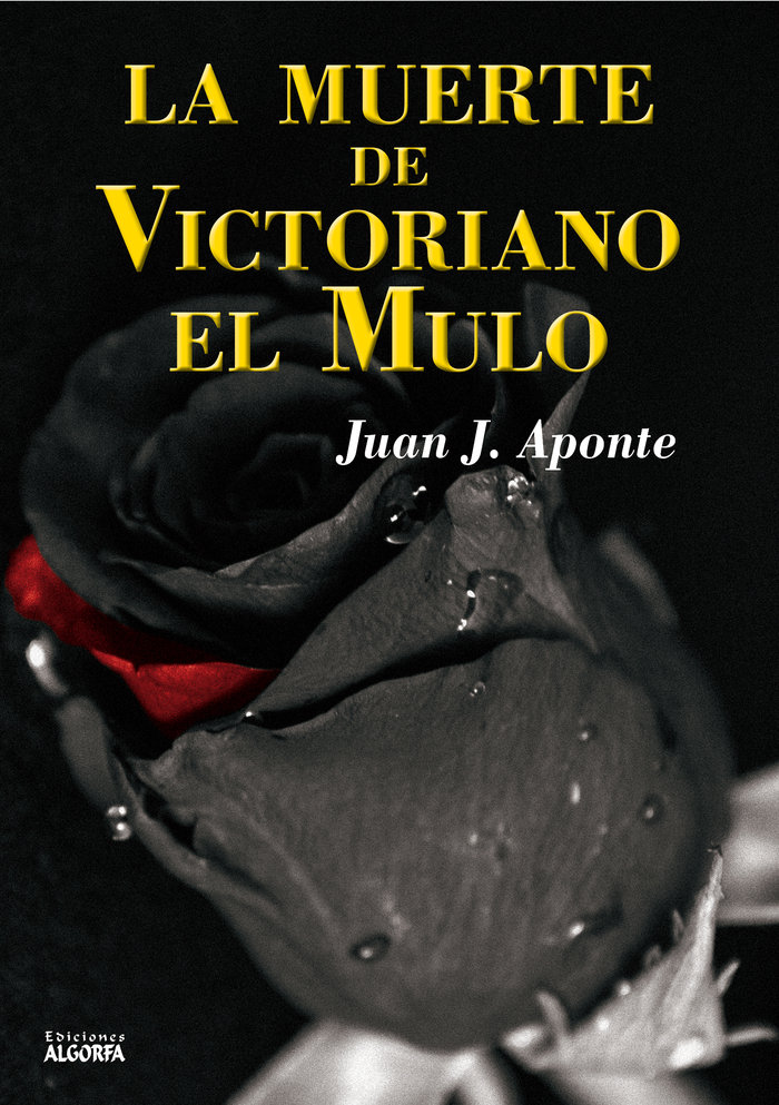 Knjiga La muerte de Victoriano el Mulo Aponte