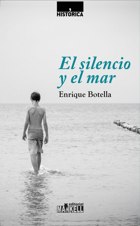 Livre El silencio y el mar BOTELLA SORIA