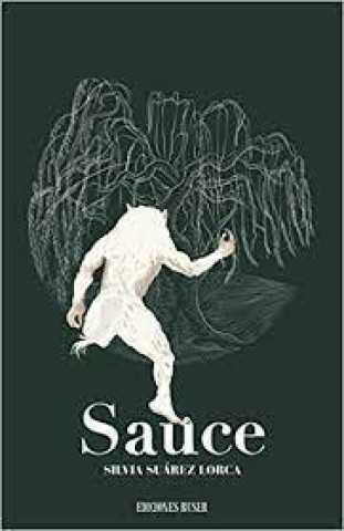 Knjiga Sauce Suárez Lorca