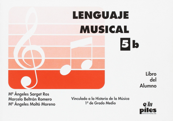 Knjiga Lenguaje Musical. Libro Alumno Nº 5b Sarget-Beltrán-Moltó