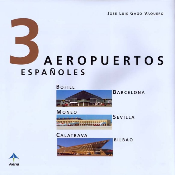 Kniha 3 aeropuertos españoles GAGO VAQUERO