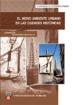 Könyv El medio ambiente urbano en las ciudades históricas 
