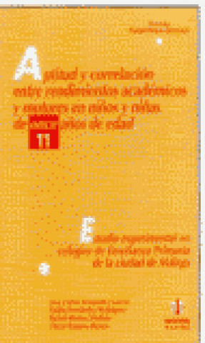 Книга Aptitud y correlación entre rendimientos académicos y motores en niños y niñas de once años de edad BRAVO BERROCAL