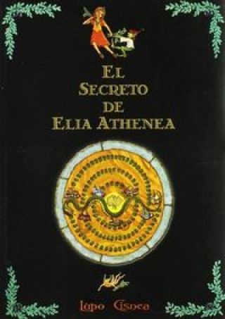 Kniha El secreto de Elia Athenea CISNEA