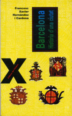 Carte BARCELONA, HISTORIA D'UNAA-NOVA FRANCESC XAVIER