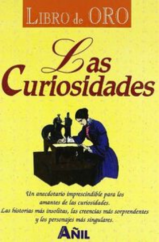 Kniha CURIOSIDADES,LAS LIBRO DE ORO CELIS SANCHEZ